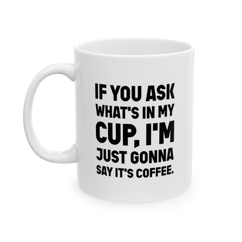 Classic Mug For Drinkin'